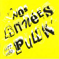 Compilations : Nos Années Punk 1977-1980